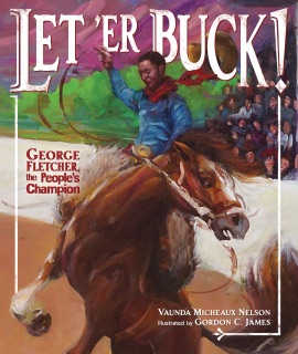 Let 'Er Buck! by Vaunda Micheaux Nelson & Gordon C. James