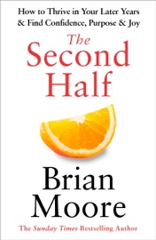 The Second Half Brian Moore