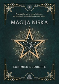 Magija niska - Lon Milo DuQuette