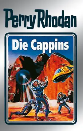 Read: Perry Rhodan 47: Book Die Cappins (Silberband)