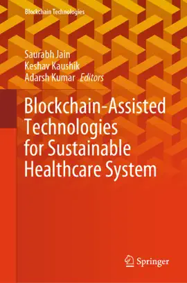 Read: Blockchain-Assisted Technologies for Book Sustainable Healthcare System