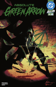 Absolute Green Arrow (2026-) #1 - Pornsak Pichetshote &amp; Rafael Albuquerque Cover Art