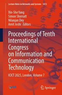 Proceedings of Tenth International Congress on Information and Communication Technology by Xin-She Yang, Simon Sherratt, Nilanjan Dey & Amit Joshi