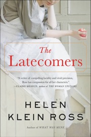 The Latecomers - Helen Klein Ross