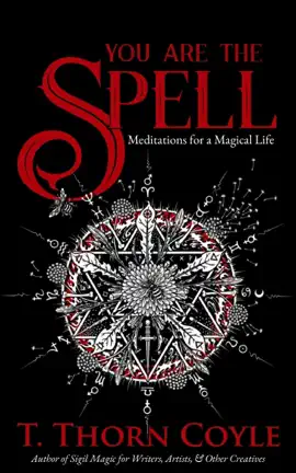 Read: You Are the Spell: Meditations for Book a Magical Life