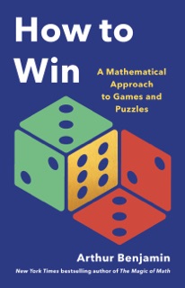 How to Win by Arthur Benjamin