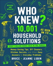 Who Knew? 10,001 Household Solutions - Bruce Lubin & Jeanne Lubin