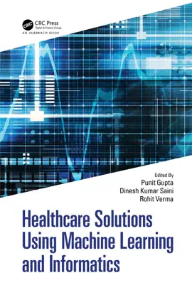 Read: Healthcare Solutions Using Machine Learning and Book Informatics