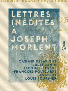 Read: Lettres inédites à Joseph Book Morlent