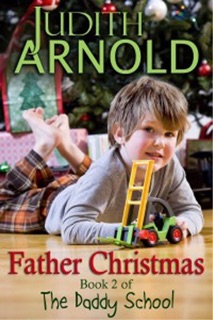 Father Christmas (Book 2 The Daddy School series) by Judith Arnold