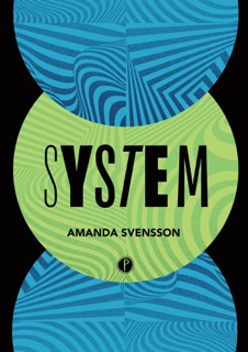 System by Justyna Czechowska, Ewa Pawłowska, Amanda Svensson & Karolina Ancerowicz