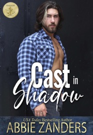 Cast in Shadow - Abbie Zanders & Shadow Sisters