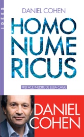 Homo numericus - Daniel Cohen