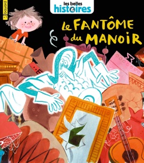 Le fantôme du manoir by Jean-Pierre Courivaud & Laurent Simon