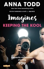 Imagines: Keeping the Kool - Anna Todd