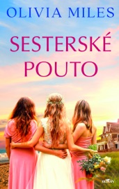 Sesterské pouto - Olivia Miles