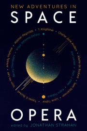 New Adventures in Space Opera - Jonathan Strahan