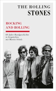 Rocking and Rolling by The Rolling Stones & Martin Scholz