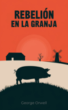Rebelion en la granja