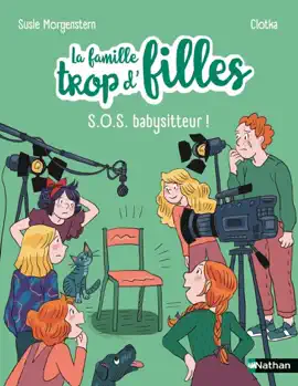 Read: La famille trop d'filles : SOS babysitteur ! - Book Quand dire au revoir devient une mission - Etoile Filante - Dès 6 ans
