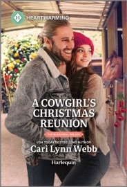 A Cowgirl's Christmas Reunion - Cari Lynn Webb