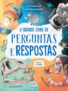 O grande livro de perguntas e respostas by Luiz Eduardo Anelli & Luiz Carlos Anelli