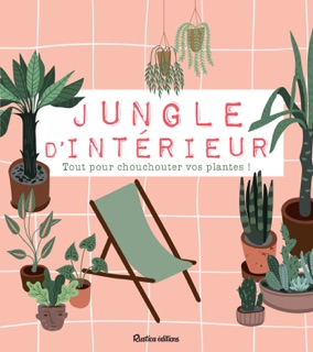 Jungle d'intérieur by Michel Beauvais, Philippe Bonduel & Alain Delavie