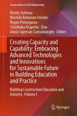 Read: Book Creating Capacity and Capability: Embracing Advanced Technologies and Innovations for Sustainable Future in Building Education and Practice