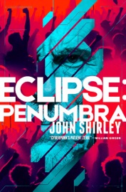 Eclipse: Penumbra - John Shirley