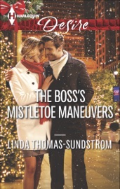 The Boss's Mistletoe Maneuvers - Linda Thomas-Sundstrom