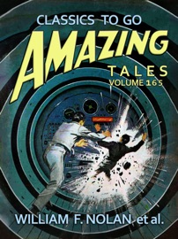 Amazing Tales Volume 165 - William F. Nolan