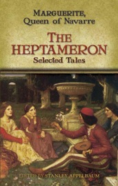 The Heptameron - Marguerite, Queen of Navarre & Stanley Appelbaum
