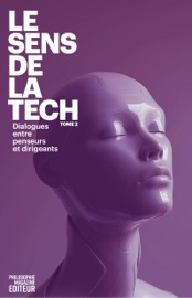 Le Sens de la Tech Tome 2 - Anne-Sophie Moreau & Étienne Klein