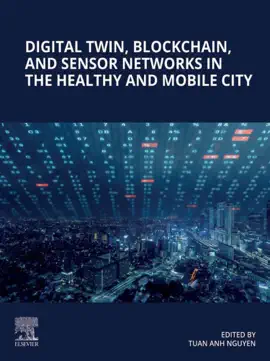 Read: Digital Twin, Blockchain, and Sensor Networks in the Healthy Book and Mobile City