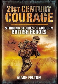 21st Century Courage by Mark Felton