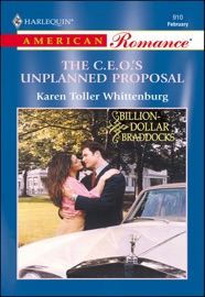 The C.E.O.'s Unplanned Proposal - Karen Toller Whittenburg