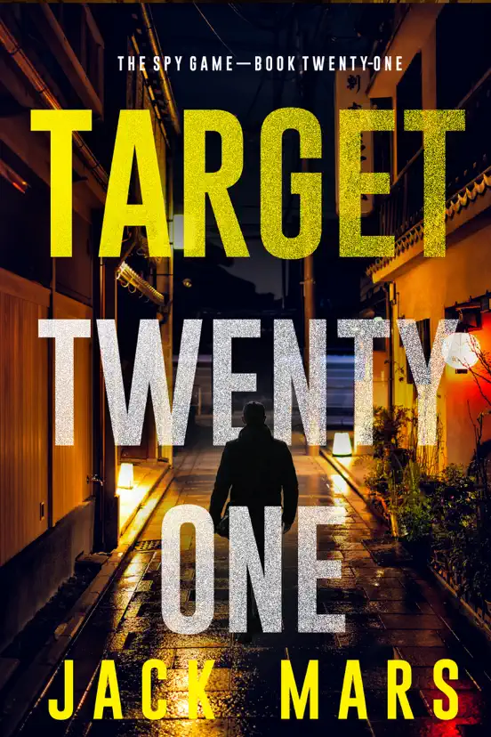 Target Twenty-One (The Spy Game—Book #21)