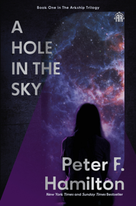 A Hole in The Sky - Peter F. Hamilton Cover Art