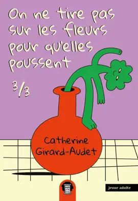 Read: On ne tire pas sur les fleurs Book pour qu'elles poussent T3