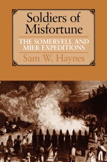 Soldiers of Misfortune by Sam W. Haynes