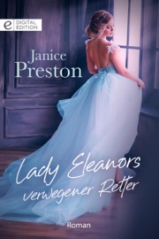 Lady Eleanors verwegener Retter - Janice Preston & Mira Bongard