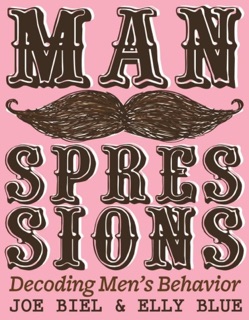 Manspressions by Joe Biel & Elly Blue