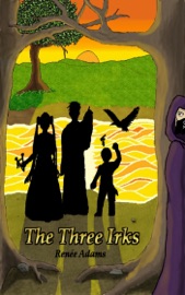 The Three Irks - Renee Adams