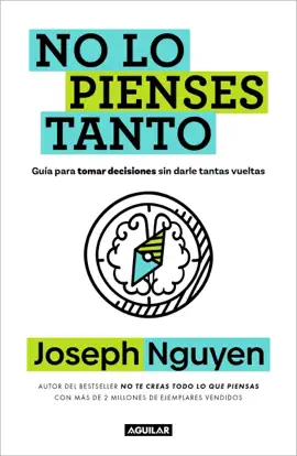 No lo pienses tanto