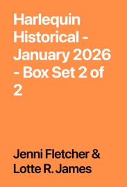 Harlequin Historical - January 2026 - Box Set 2 of 2 - Jenni Fletcher & Lotte R. James