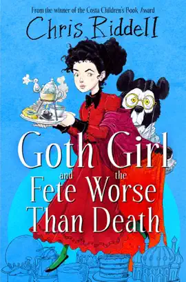 Read: Goth Girl and Book the Fete Worse Than Death