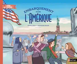 Read: A bord de l'Histoire - Embarquement pour l'Amérique - Un album pour revivre la traversée de l'Atlantique et le rêve américain en 1913 - dès Book 7 ans