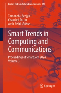 Smart Trends in Computing and Communications by Tomonobu Senjyu, Chakchai So-In & Amit Joshi
