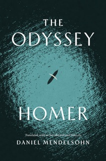The Odyssey by Homer & Daniel Mendelsohn