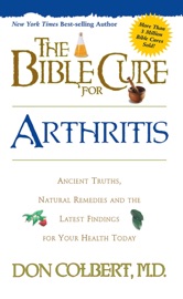The Bible Cure for Arthritis - Don Colbert
